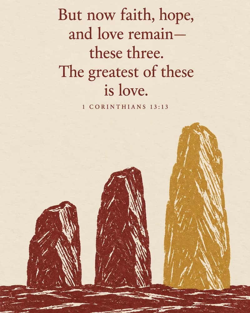 Faith, Hope and Love, 1 Corinthians 13:13