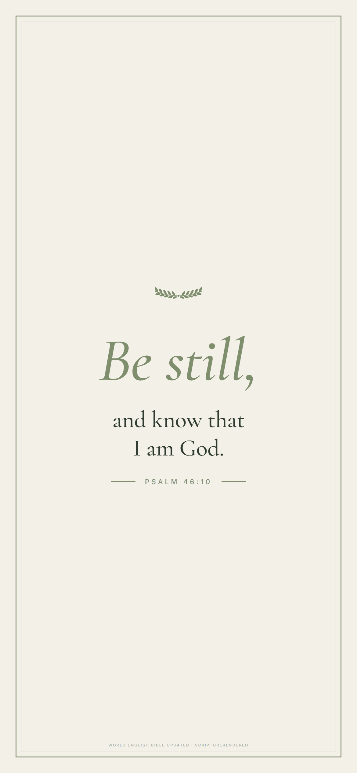 Be Still, Psalm 46:10