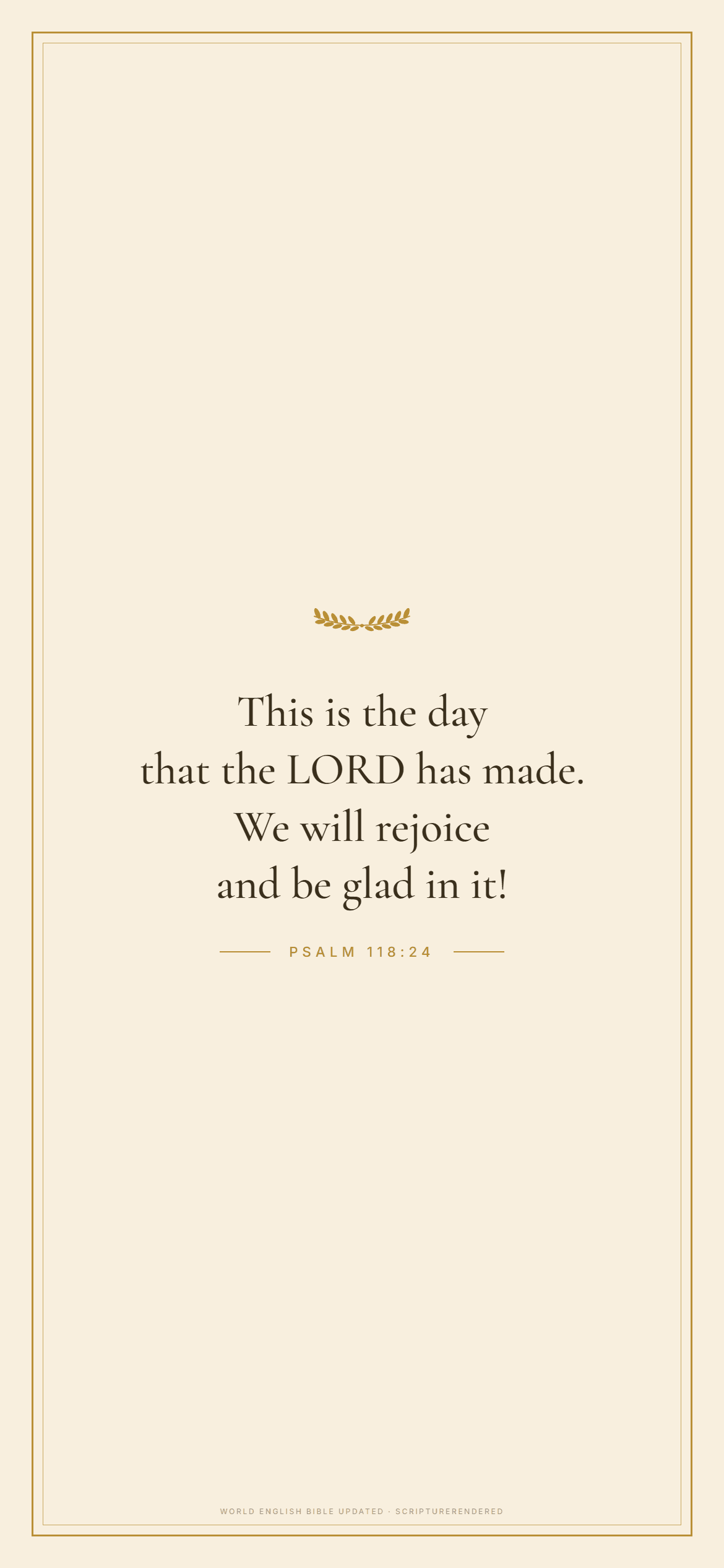 This Is the Day, Psalm 118:24